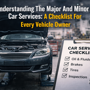 Understanding The Major And Minor Car Services
