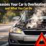 Top Reasons Your Car Is Overheating